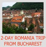 2-day Romania trip from&nbsp;Bucharest