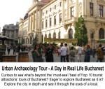 Urban Archaeology Bucharest Tour A Day in Real Life&nbsp;Bucharest