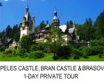 PELES CASTLE BRAN CASTLE & BRASOV 1 DAY PRIVATE&nbsp;TOUR