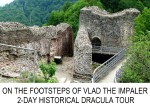 2-day real Dracula tour on the footsteps of vlad the&nbsp;impaler