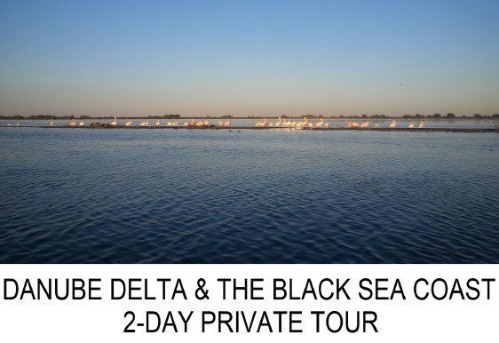 DANUBE DELTA BLACK SEA COAST PRIVATE TOUR