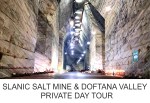 SLANIC SALT MINE DOFTANA VALLEY PRIVATE DAY TOUR FROM&nbsp;BUCHAREST